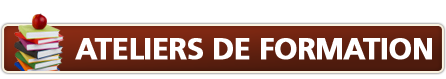 Ateliers de formation