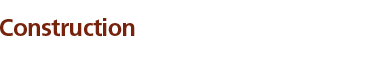 Construction